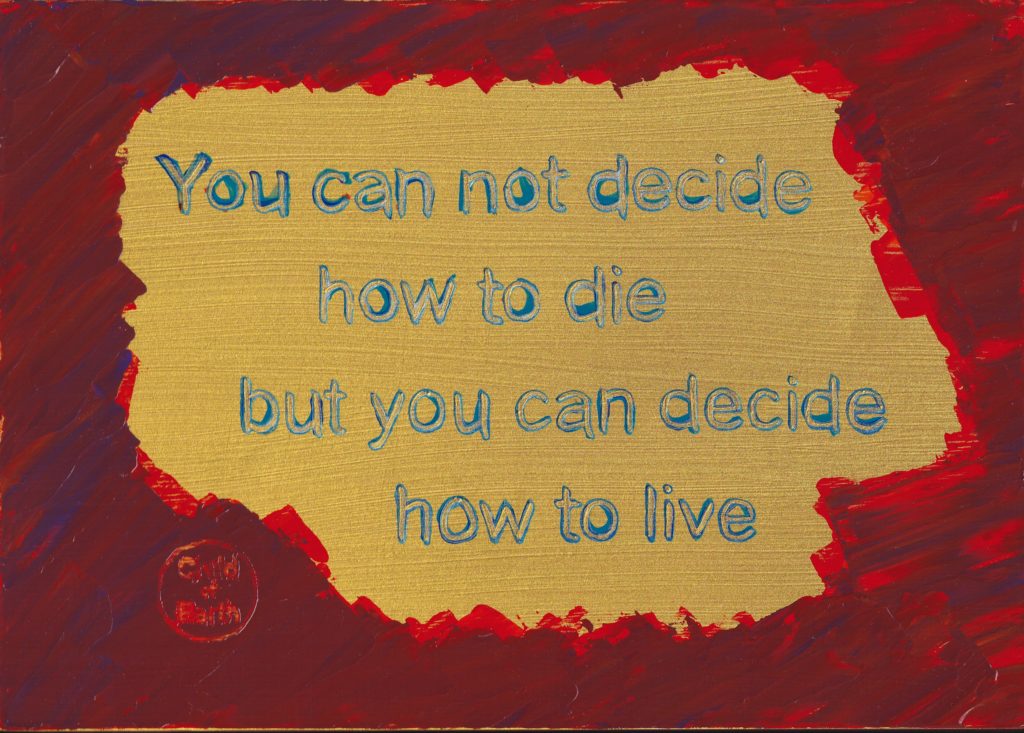 motivational quote about life choices you can decide how to live artwork